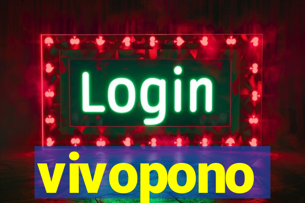 vivopono