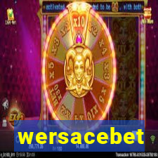 wersacebet