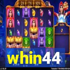 whin44