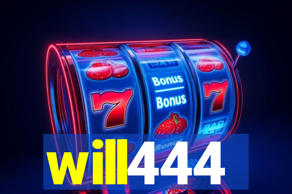 will444