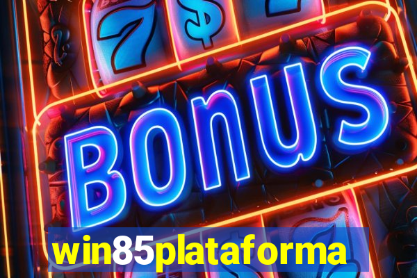 win85plataforma