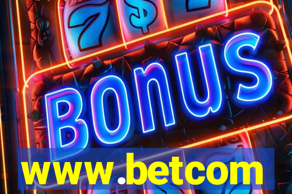 www.betcom