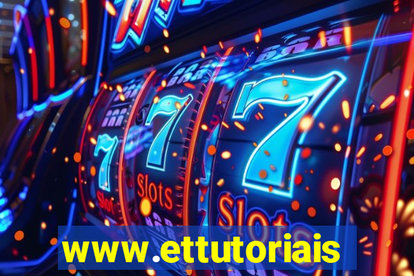 www.ettutoriais.com