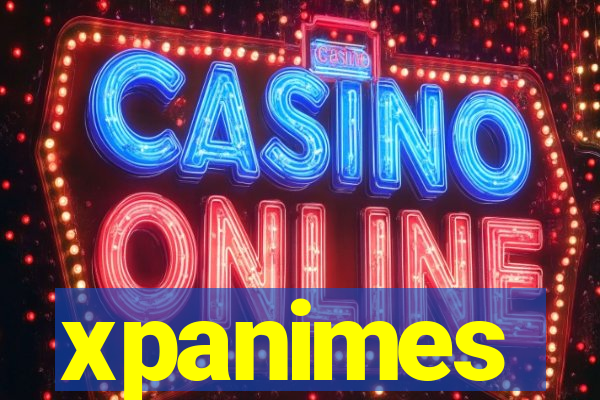 xpanimes