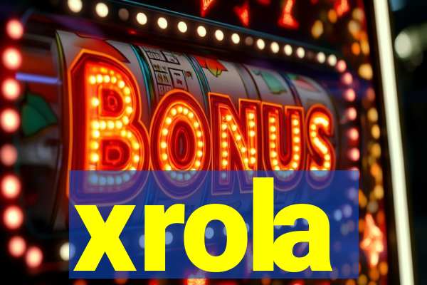 xrola