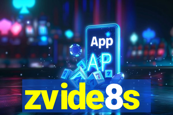 zvide8s